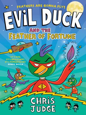 cover image of Evil Duck and the Feather of Fortune